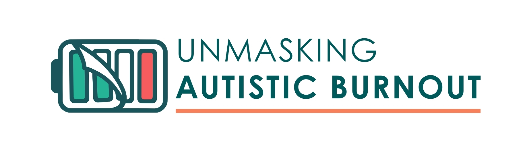 Unmasking Autistic Burnout Logo. A battery icon with a peeling label showing that the battery is flat despite appearances is shown next to the text “Unmasking Autistic Burnout” with an orange line below the words.